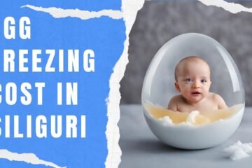Egg Freezing Cost in Siliguri