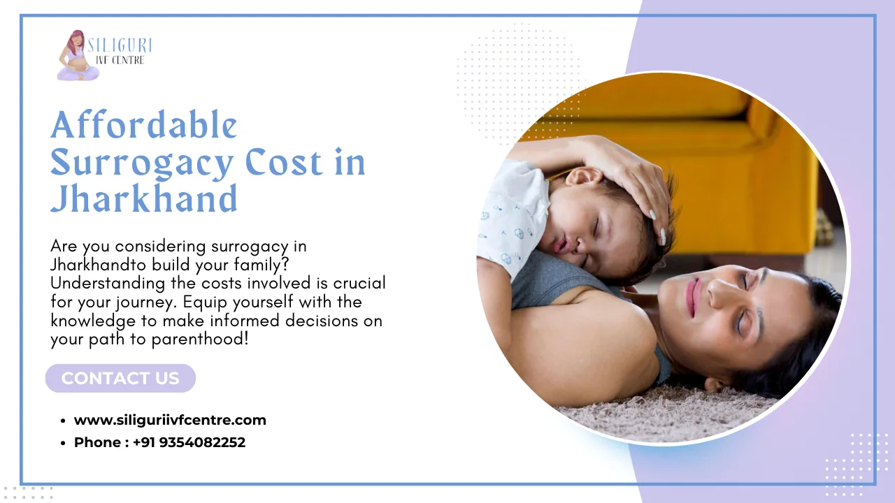Surrogacy Cost in Jharkhand